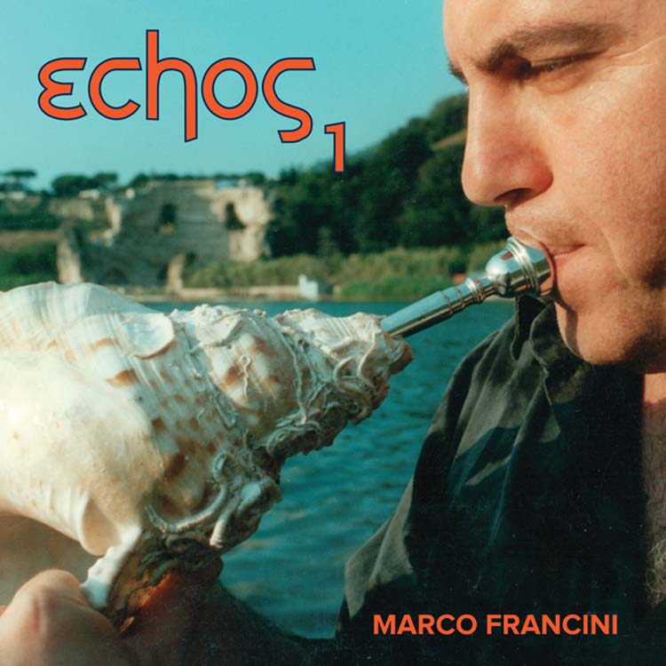 ECHOS 1 di Marco Francini